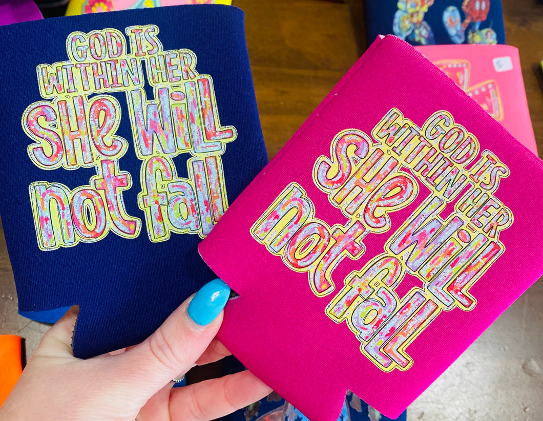 She Will Not Fail Koozies