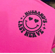 Load image into Gallery viewer, On my Husbands last NERVE Tee
